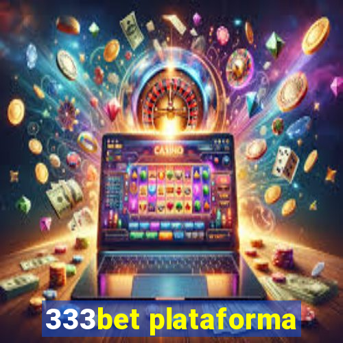 333bet plataforma